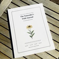 The Naturalist's Field Journal